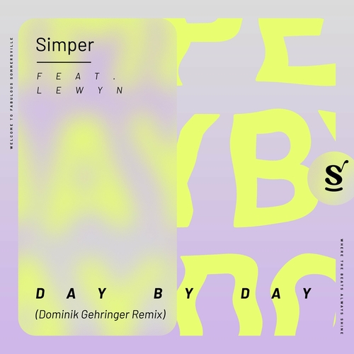 Simper - Day By Day (Dominik Gehringer Remix) [SVR046R]